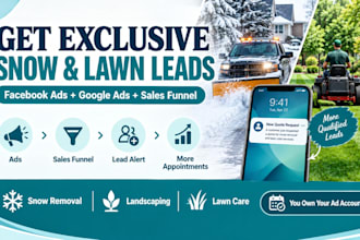 exclusive snow removal and landscaping leads with ads