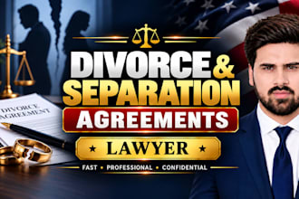 draft divorce papers and legal separation agreements family lawyer