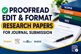 write, edit and format research articles papers for scopus and pubmed journals