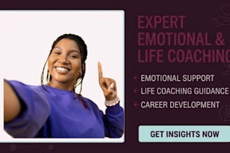provide emotional support, life coaching and career guidance