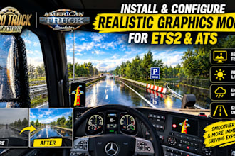 install and configure realistic graphics mods for ets2 and ats