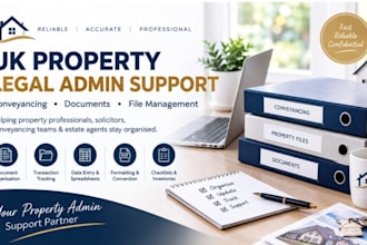 provide UK property legal admin, conveyancing and document support services