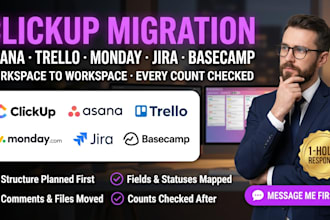 clickup migration asana trello monday jira basecamp wrike workspace to workspace