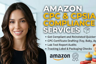 draft amazon CPC certificate and resolve cpsia compliance or suppressed listing