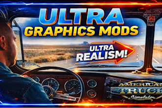 setup realistic graphics mods for ets2 and ats