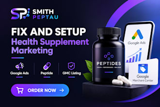fix and setup health supplement marketing peptide google ads peptide gmc listing