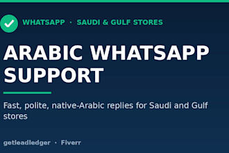 provide arabic whatsapp customer support for saudi and gulf stores