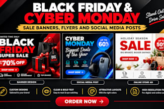design black friday, cyber monday sale banners, flyers and social media post
