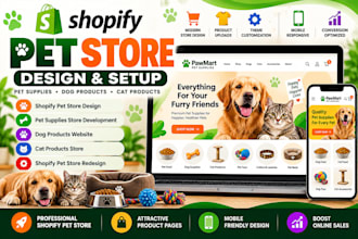 design shopify pet store, pet supplies  website and animal products online store