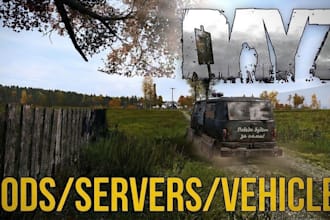 create custom dayz mods, vehicles, weapons and assets