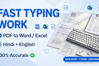 do fast typing work data entry PDF to word and excel typing