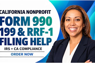 prepare and file california nonprofit form 990, 199 and rrf 1