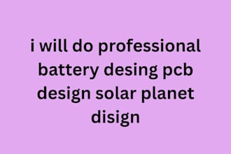 do  pcb battery disign and solar panel