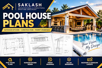 design pool house plans, outdoor kitchen and permit drawings