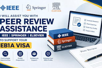 assist you with ieee springer elsevier peer review to support eb1a visa