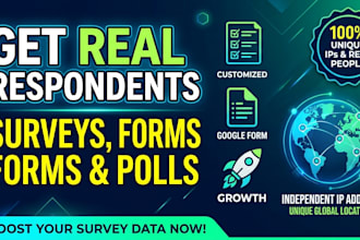 get real people to fill your online surveys, google forms, and polls