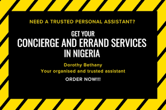 run any errands for you in nigeria, I am mobile