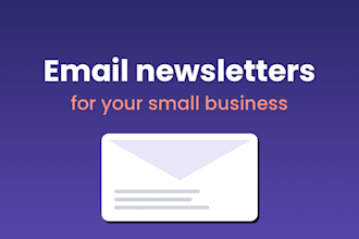 write an email newsletter for your small business