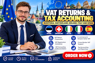 do vat returns and tax accounting in estonia,switzerland,ireland,italy and spain