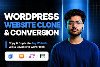 copy clone website or duplicate any website, convert wix, lovable to wordpress