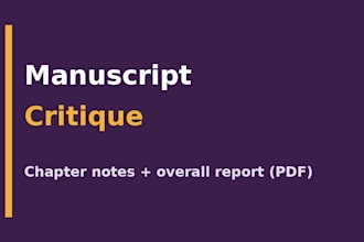 analyze your manuscript and write a critique for each chapter