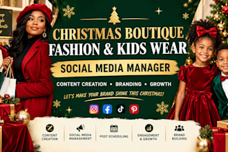 be your christmas boutique fashion and kids wear social media manager