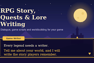write rpg game story, immersive game script, quest, dialogue and lore writing