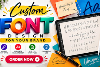 font design a custom vector font, logo typeface, handwriting font in ttf otf svg