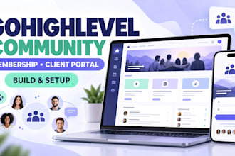 build and setup gohighlevel community, membership community, ghl client portal