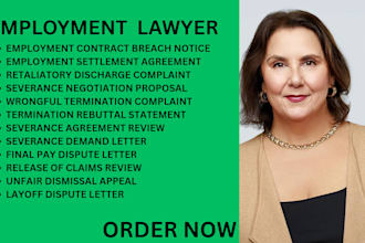 be your employment lawyer for severance disputes, layoffs and wrongful firing