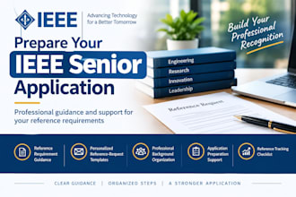 help you prepare a strong ieee senior references application