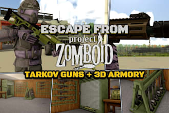 design custom mods for arma 3, escape from tarkov, rust, and project zomboid