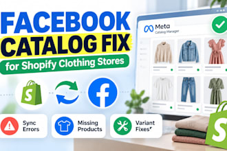 fix facebook catalog sync errors and missing shopify clothing products