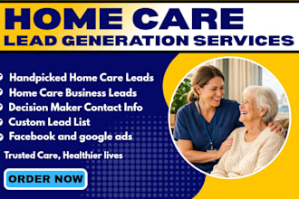 home care leads,elderly health care leads,home care leads