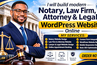 build modern notary, law firm, attorney, lawyer legal wordpress website online