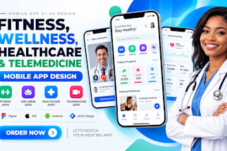 design fitness, wellness, healthcare and telemedicine mobile apps