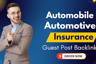 publish automobile automotive insurance article with premium guest post backlink