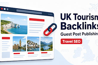 write and publish UK travel guest posts with SEO backlinks