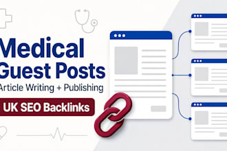 write and publish UK medical blog guest post with SEO backlink services