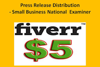 put a press release in  Small Business National Examiner