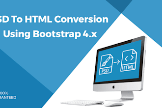 convert your PSD to responsive HTML5 css3 using bootstrap 4