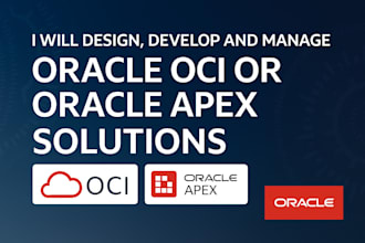 design, develop, and modify oracle apex solutions