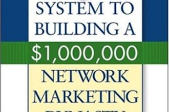 give you The 7 Step System to Building a Million Dollar Network Marketing