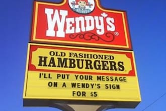 put your message on a Wendys sign