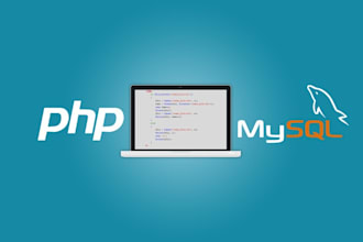 create PHP Website for you and fix your php MYSQl ISSUEs
