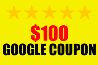 give You A Hundred Dollars Worth of Google Advertising