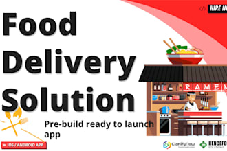 provide food delivery mobile app, uber eats, doordash, talabat, restaurant