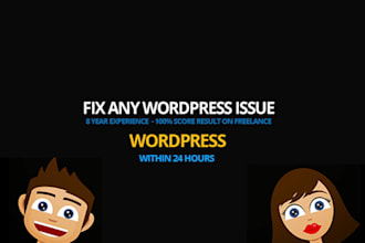 fix wordpress issue or problems within 24hours