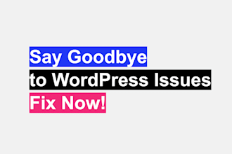 fix any wordpress issues, errors and bugs