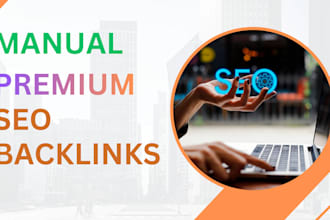 create 50 premium SEO backlinks manually